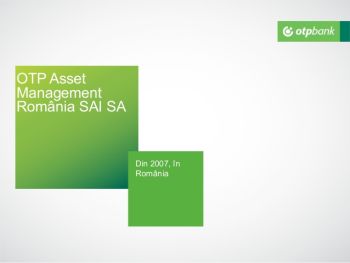 OTP Asset Management România: creştere cu 30% a activelor în administrare în 2016