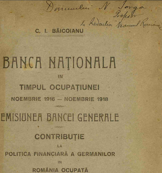 BNR în Marele Război. Avantajele unei bănci centrale private independente.