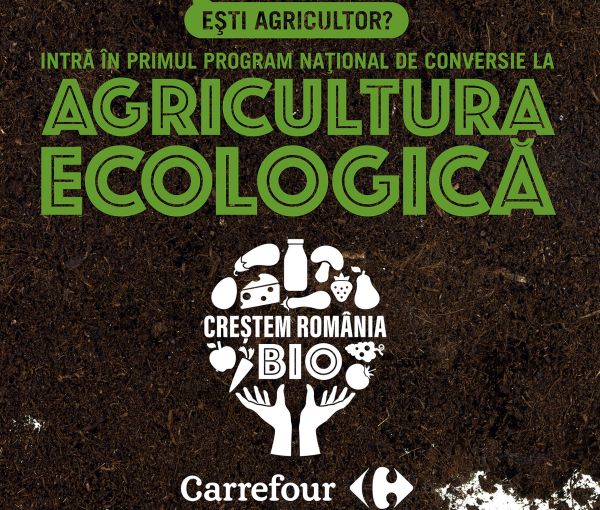 Carrefour lansează a doua ediție a programului CREȘTEM ROMÂNIA BIO