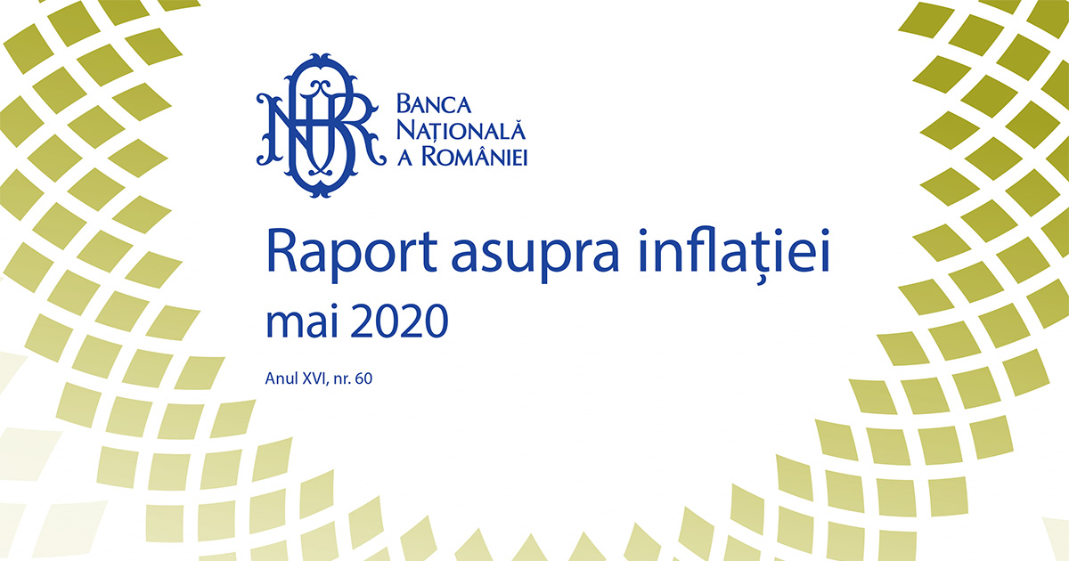 Raport asupra inflației Mai 2020