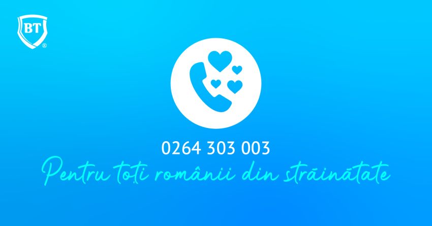 Număr dedicat de Call Center pentru clienţii BT din străinătate