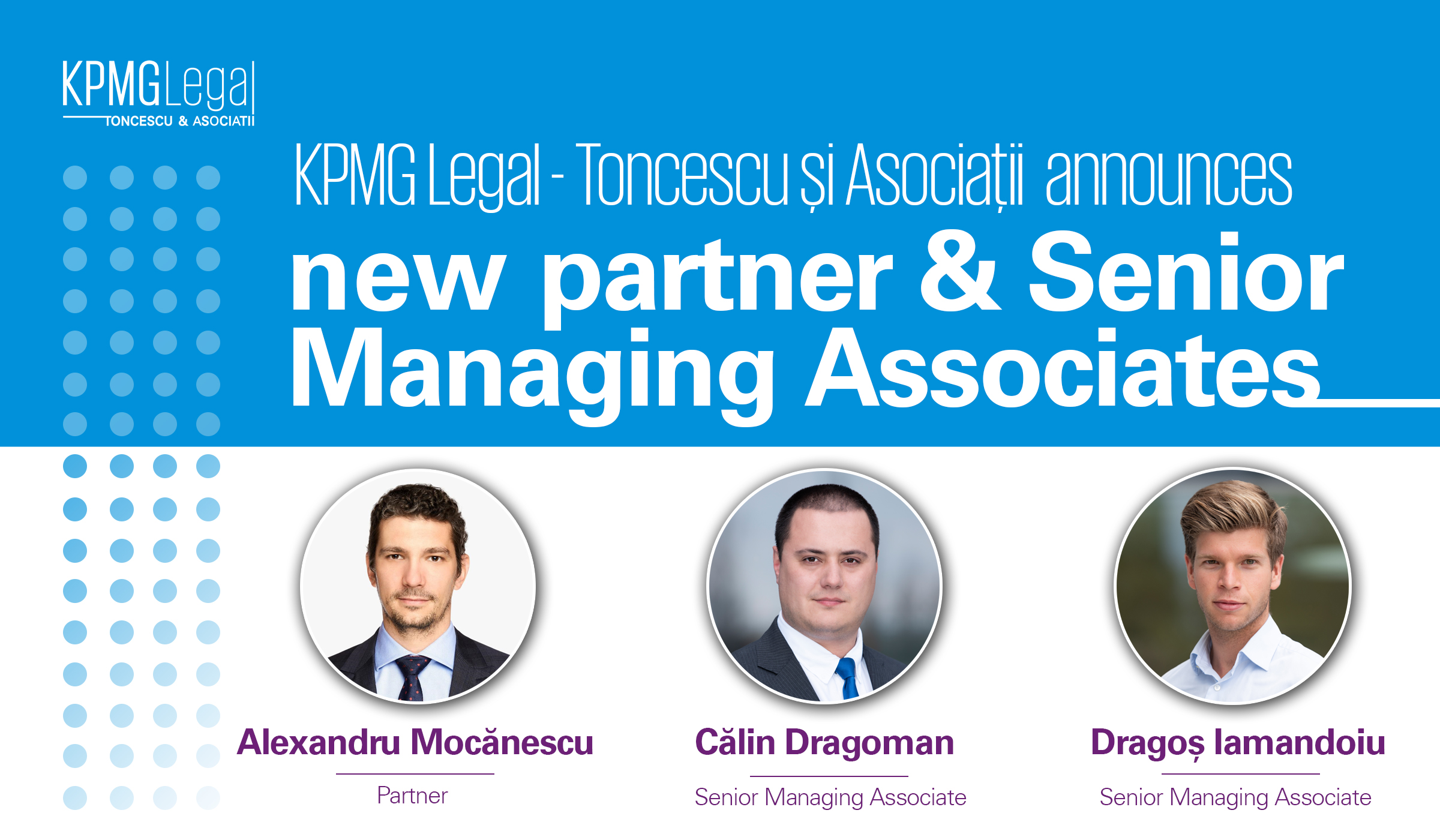 KPMG Legal – Toncescu și Asociații anunță numirea unui nou partener și promovări interne