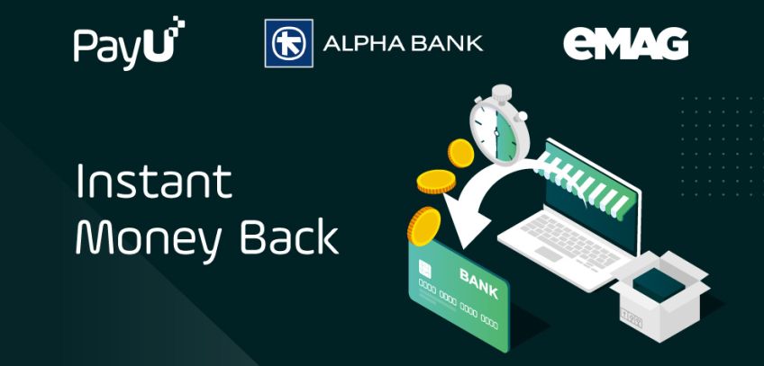 PayU, eMAG și Alpha Bank România extind serviciul Instant Money Back în Ungaria