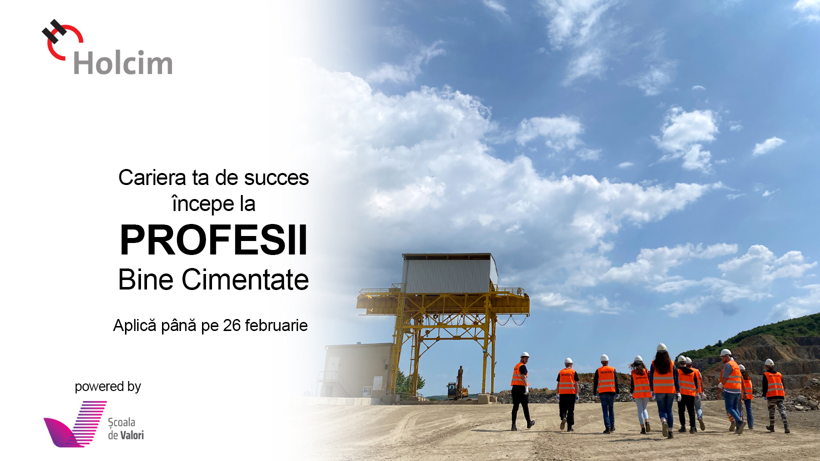 120 de studenți vor avea oportunitatea de a descoperi industria cimentului în cadrul proiectului Profesii Bine Cimentate, desfășurat de Școala de Valori și Holcim România 120 de studenți vor avea oportunitatea de a descoperi industria cimentului în cadrul proiectului Profesii Bine Cimentate, desfășurat de Școala de Valori și Holcim România