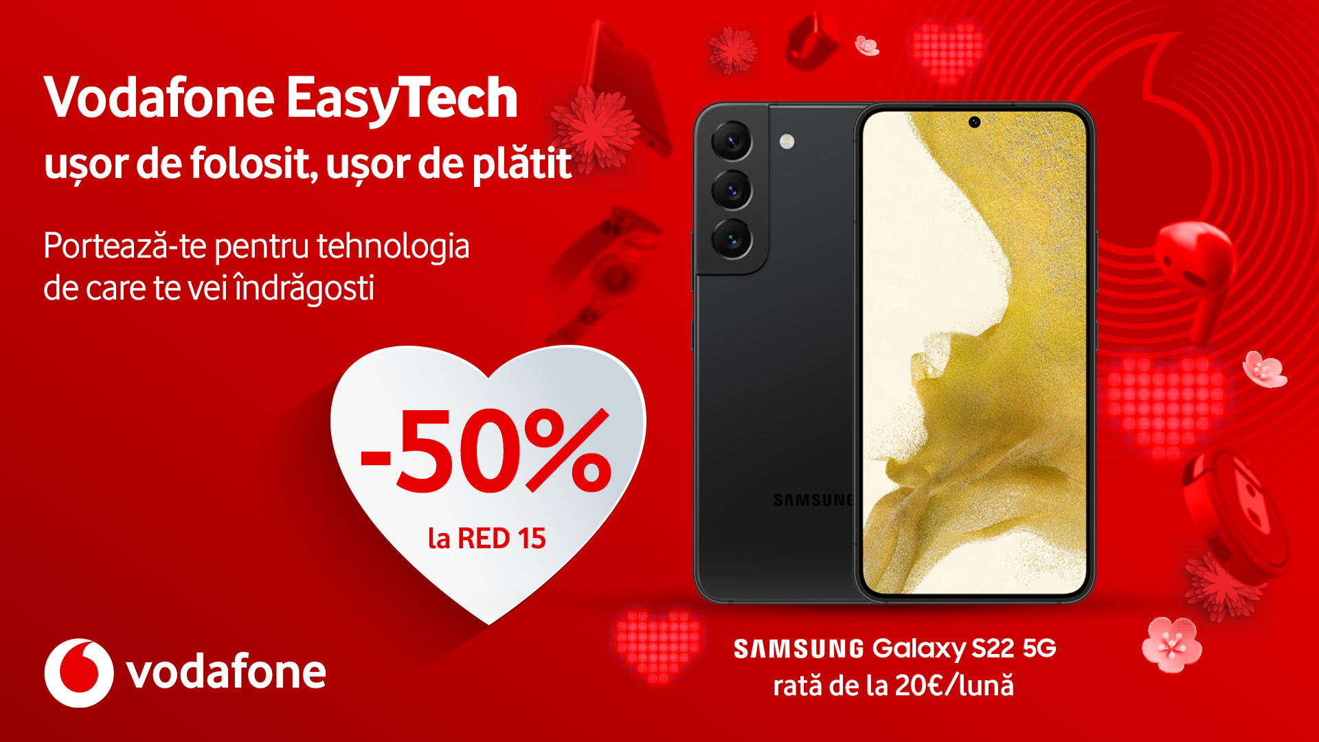 De Valentine’s Day, te portezi la Vodafone și ai 50% discount la abonamente & super prețuri la telefoane