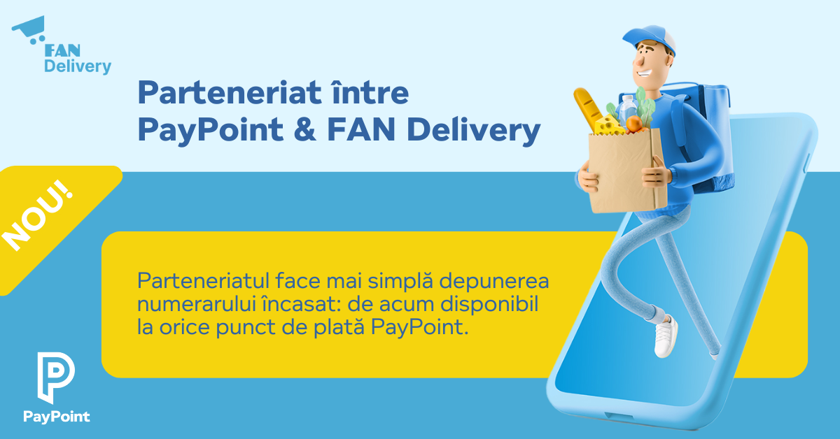 PayPoint și FAN Delivery Express oferă o nouă facilitate livratorilor: depunerea numerarului încasat la orice punct de plată PayPoint