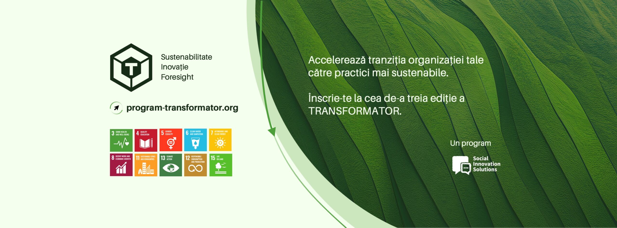 S-au deschis aplicațiile pentru TRANSFORMATOR, program de transformare sustenabilă a organizațiilor, aflat la cea de-a treia ediție