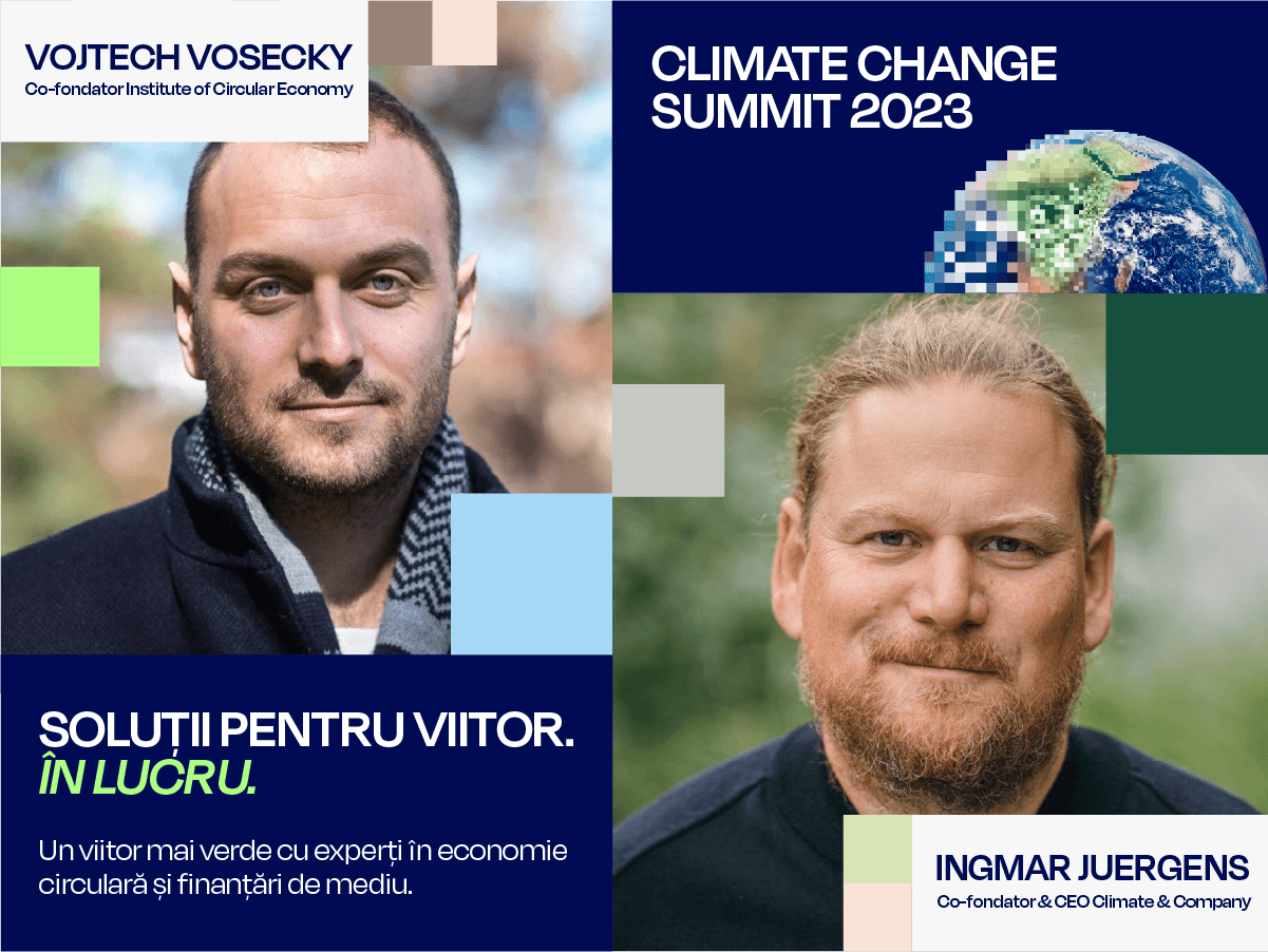 Soluții pentru viitor de la specialiști de top în economie circulară și finanțări de mediu la Climate Change Summit, Opera Națională din București, 19 – 20 octombrie