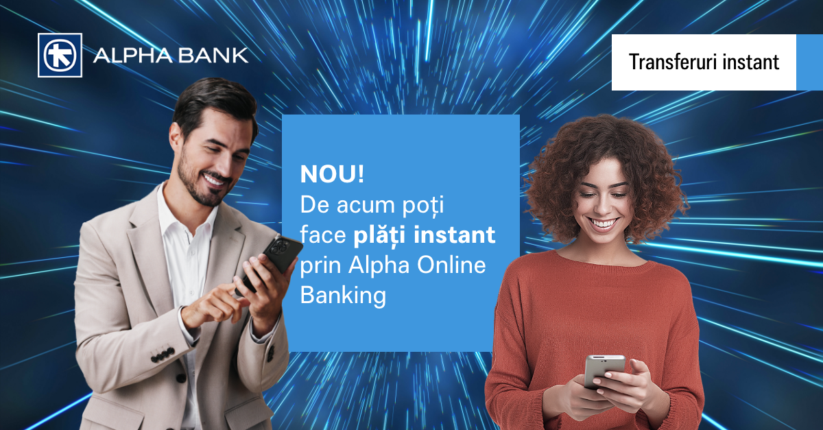 Alpha Bank Romania lansează plățile instant – clienții pot plăti și primi bani  în câteva secunde