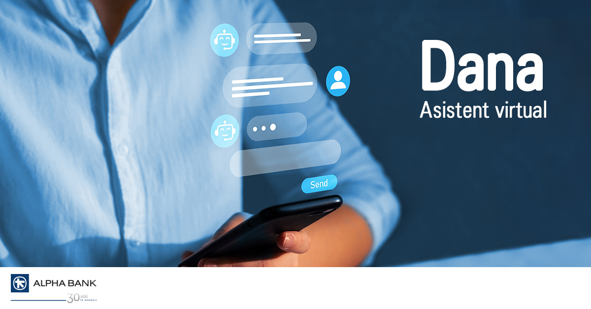 Alpha Bank România adaugă o nouă facilitate asistentului virtual Dana pentru clienții persoane fizice