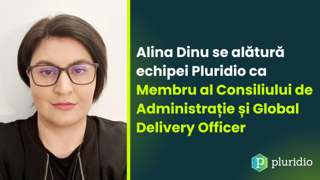 Pluridio își extinde echipa. Alina Dinu se alătură Consiliului de Administrație și preia funcția de Global Delivery Officer