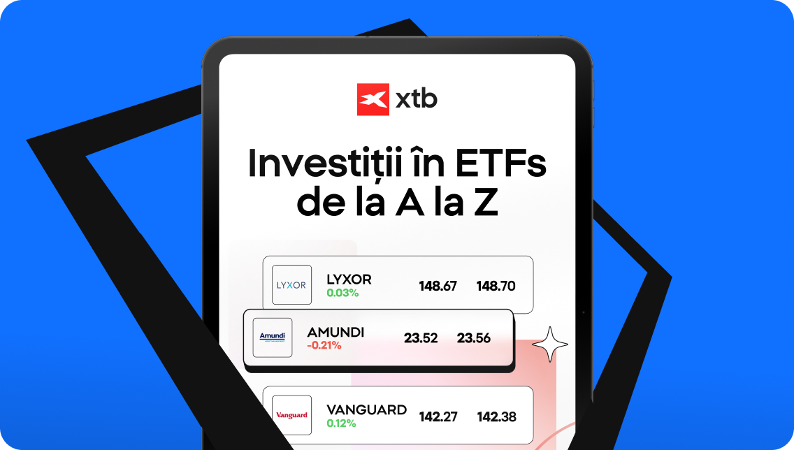 XTB lansează eBook-ul „Investiții în ETFs de la A la Z”, ghid esențial pentru investitorii la început de drum. Peste jumătate dintre noii investitori se bazează pe ETF-uri în perioadele economice volatile