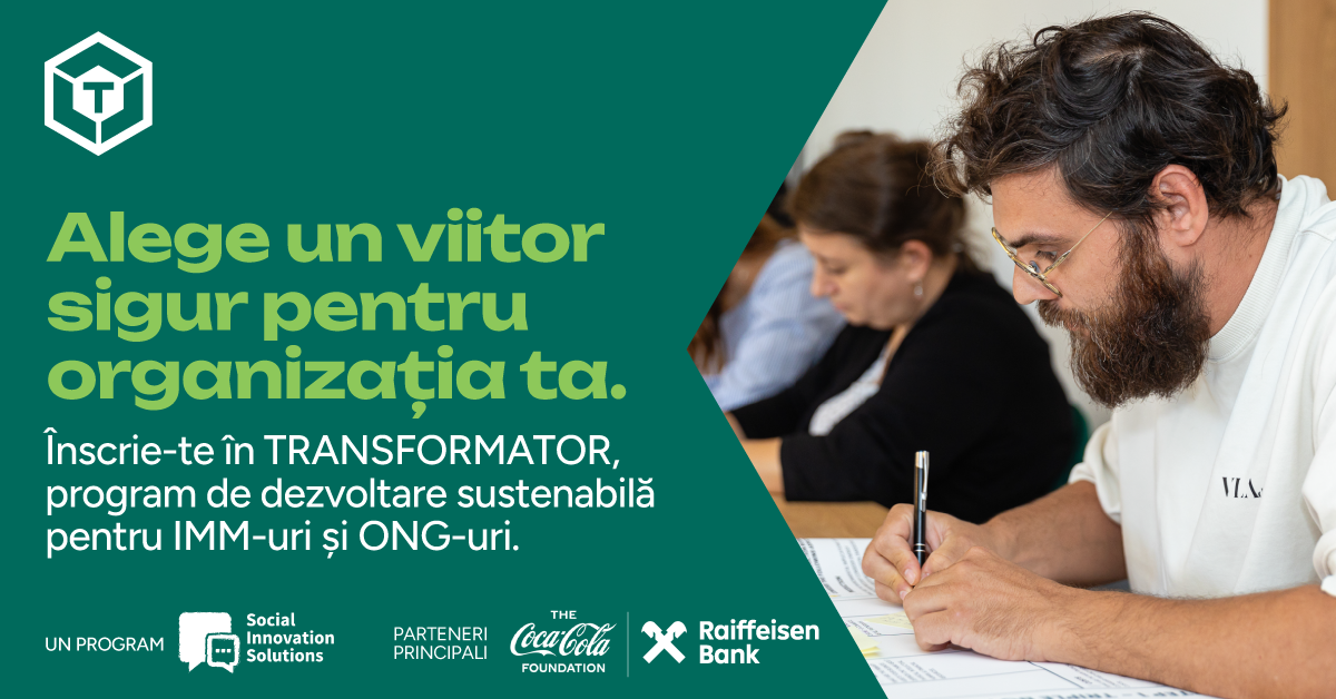 TRANSFORMATOR – program de sprijin pentru afaceri și ONG TRANSFORMATOR – program de sprijin pentru afaceri și ONG