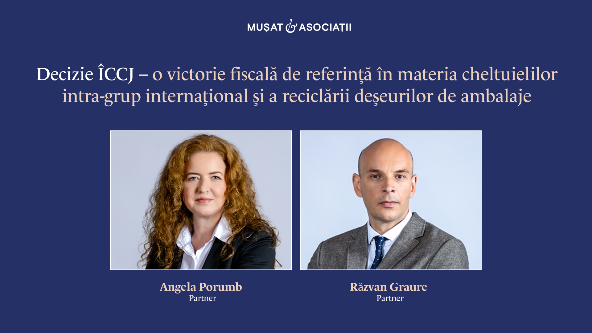 Decizie ÎCCJ – o victorie fiscală de referință în materia cheltuielilor intra-grup internațional și a reciclării deșeurilor de ambalaje