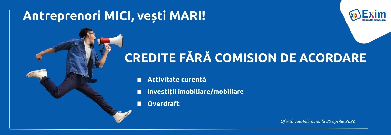 Sprijin pentru micile afaceri: finanțare cu ZERO COMISION de acordare