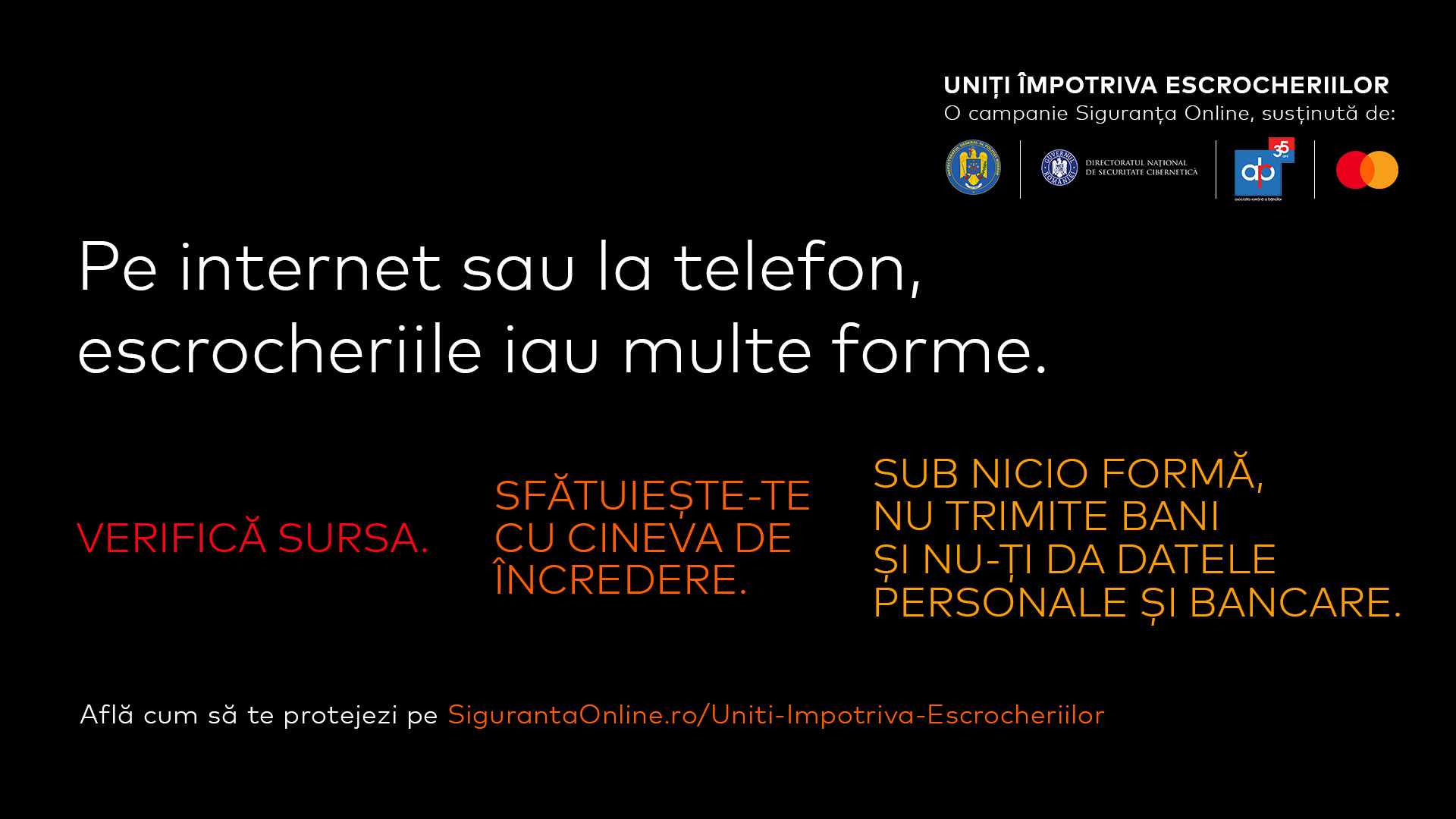 Poliția Română, DNSC, ARB și Mastercard  lansează campania națională „Uniți împotriva escrocheriilor”