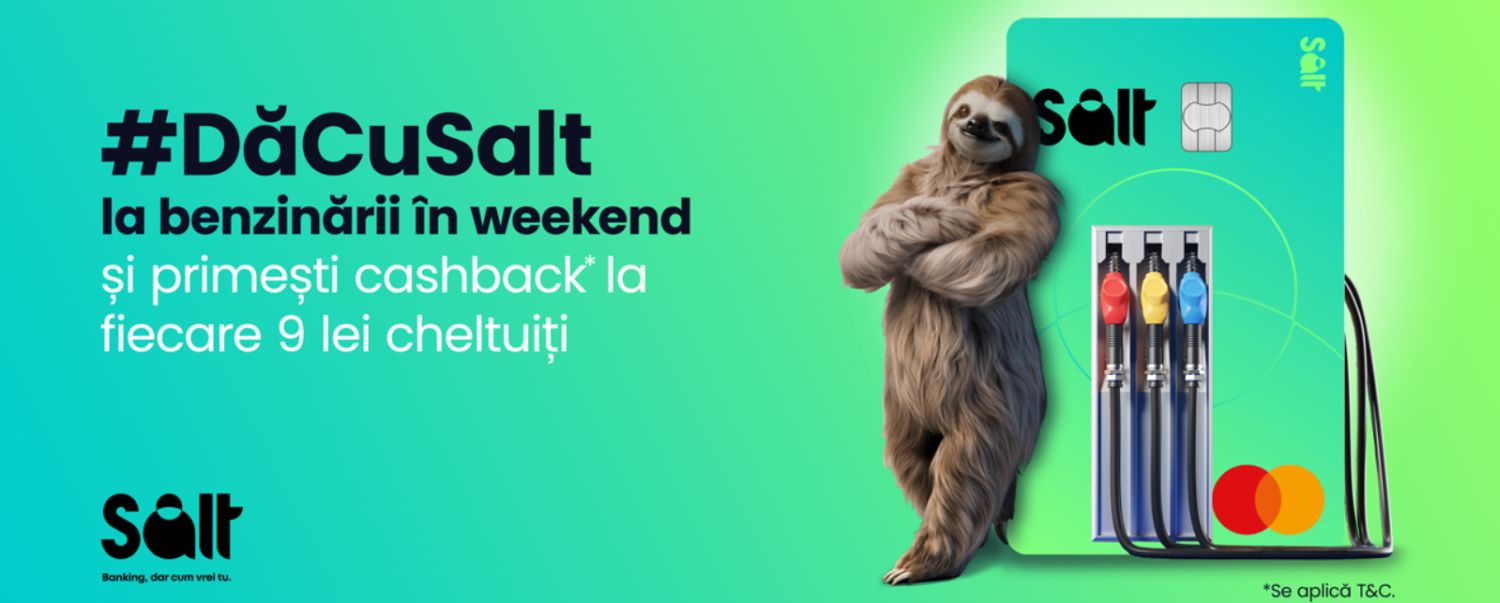 Salt Bank oferă cashback la benzină: 20 de bani/litru, în două weekenduri consecutive Salt Bank oferă cashback la benzină: 20 de bani/litru, în două weekenduri consecutive