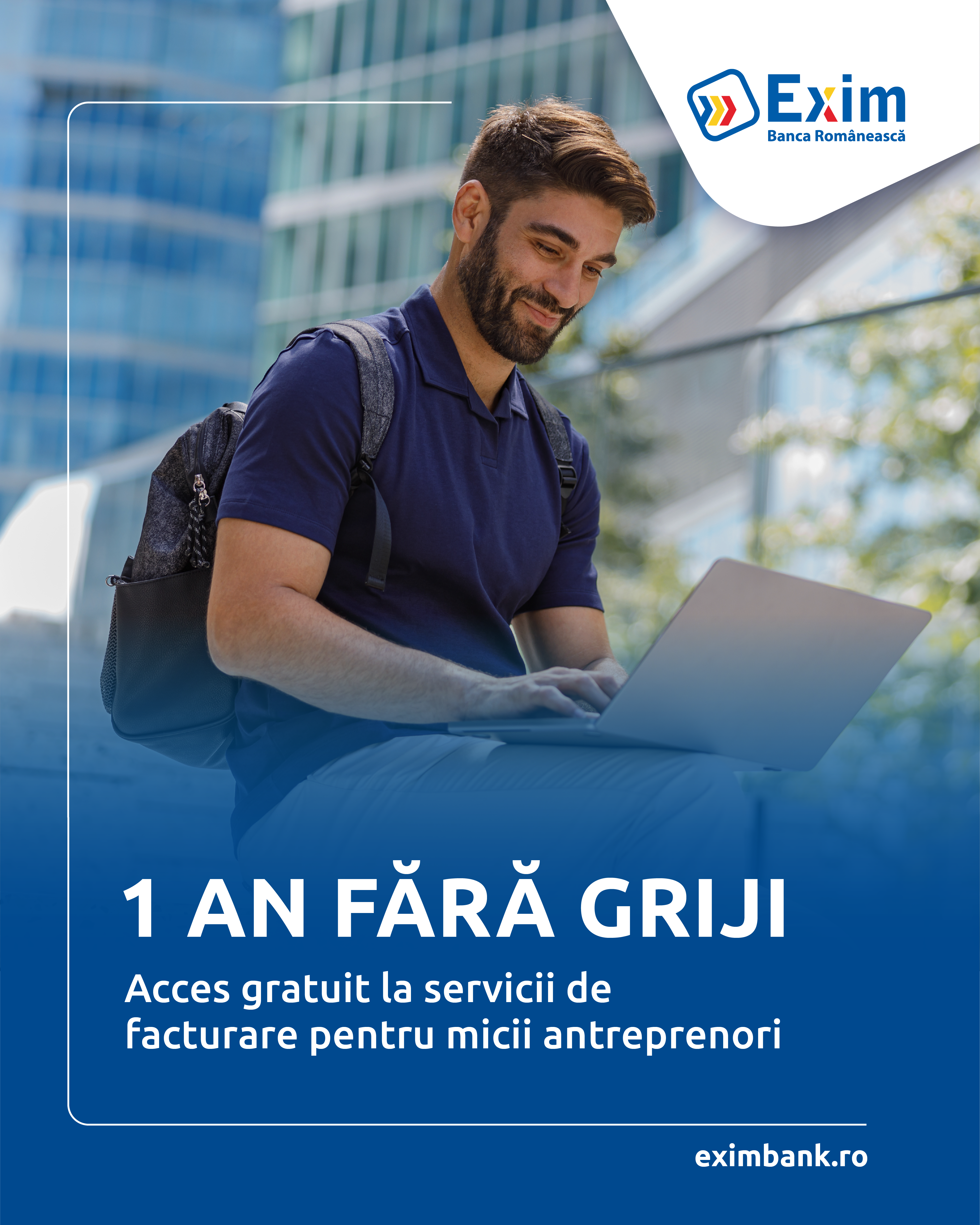 Un an fără griji: Exim Banca Românească oferă facturare gratuită micilor antreprenori