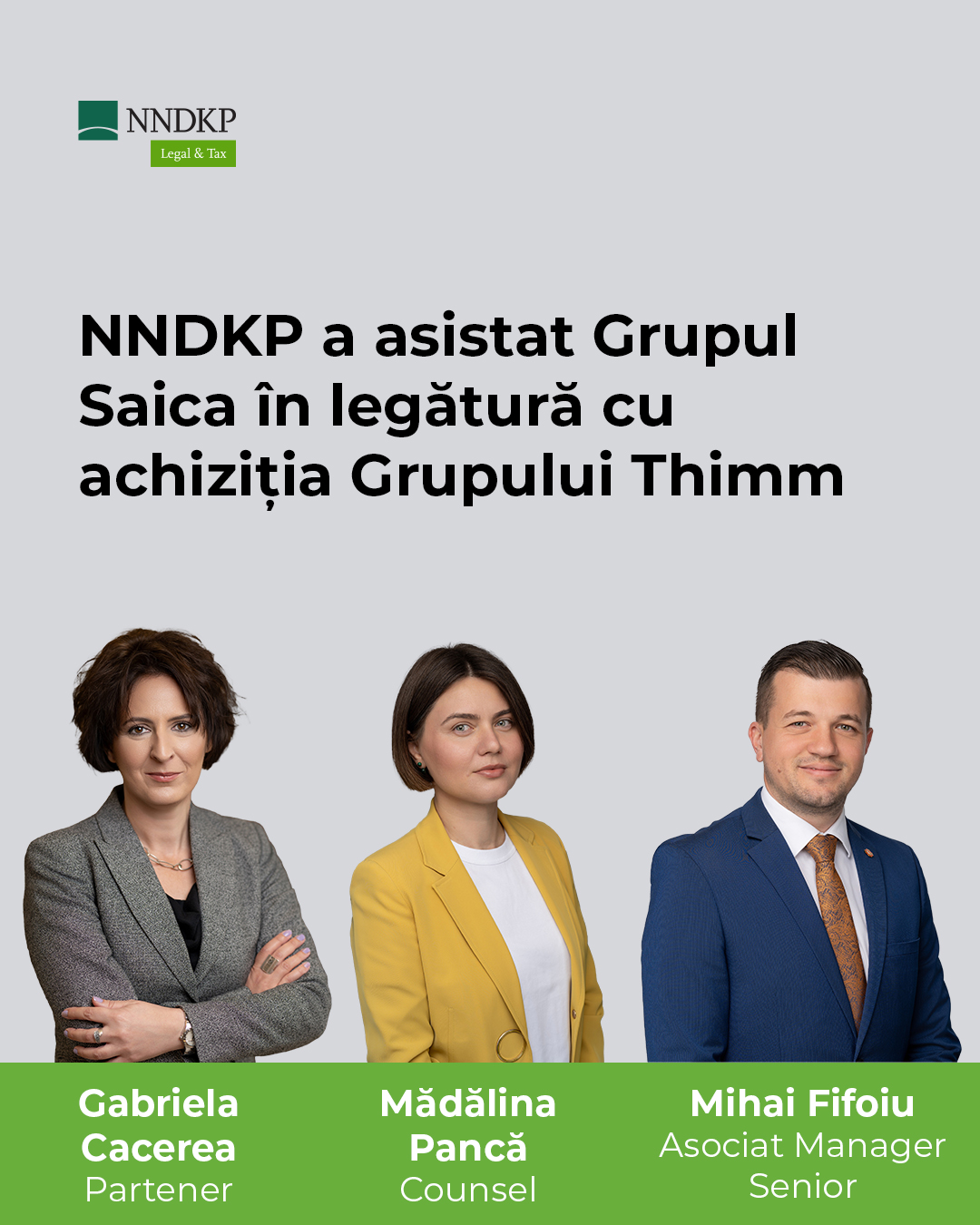 NNDKP a asistat Grupul Saica în legătură cu achiziția Grupului Thimm NNDKP a asistat Grupul Saica în legătură cu achiziția Grupului Thimm