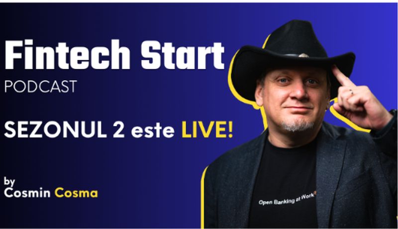Fintech Start: Cosmin Cosma lansează sezonul 2 din primul podcast din România care deschide culisele reale ale inovației financiare și antreprenoriatului Fintech Start: Cosmin Cosma lansează sezonul 2 din primul podcast din România care deschide culisele reale ale inovației financiare și antreprenoriatului