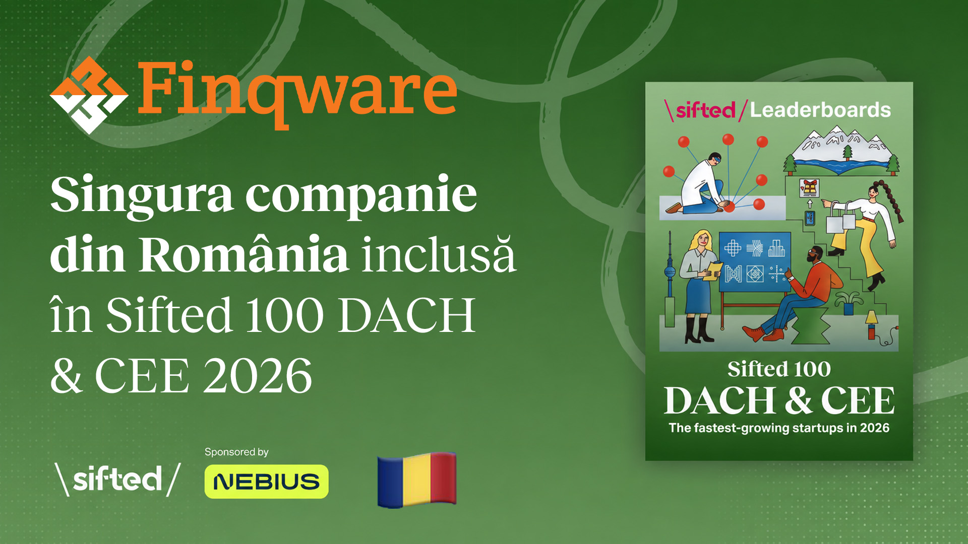 Finqware, singura companie din România în clasamentul Sifted 100 DACH & CEE 2026 Finqware, singura companie din România în clasamentul Sifted 100 DACH & CEE 2026